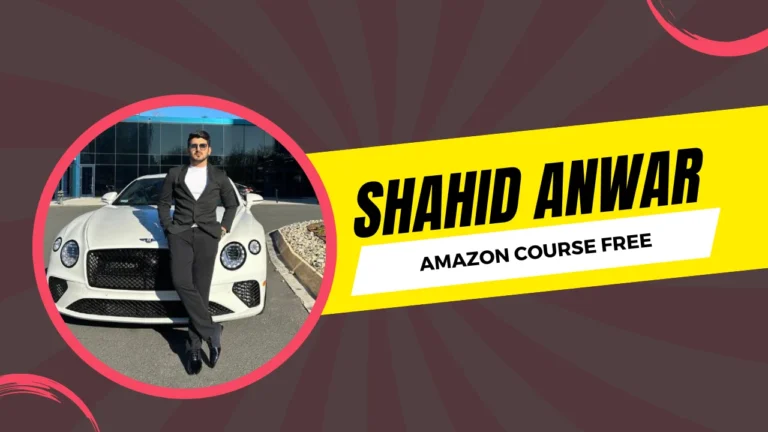 Shahid Anwar Amazon Course Free
