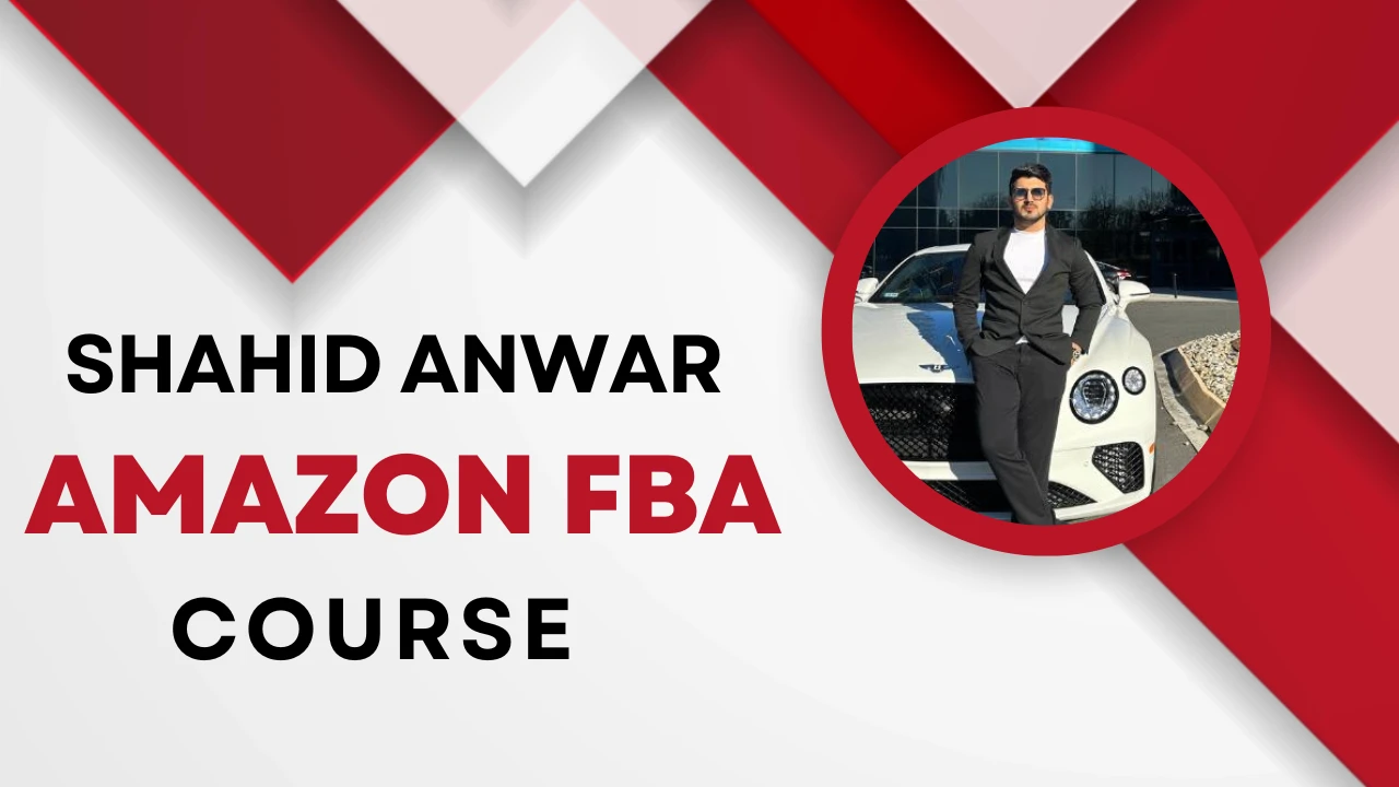 Shahid Anwar Amazon FBA Course