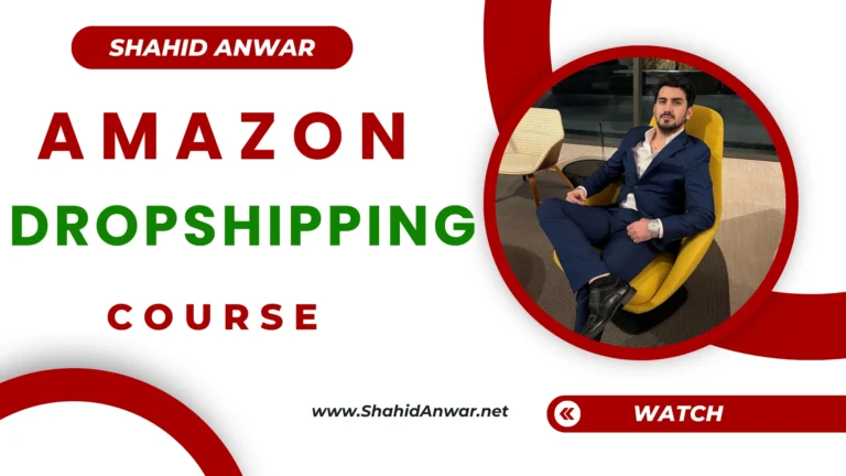 Shahid Anwar Amazon Dropshipping Course