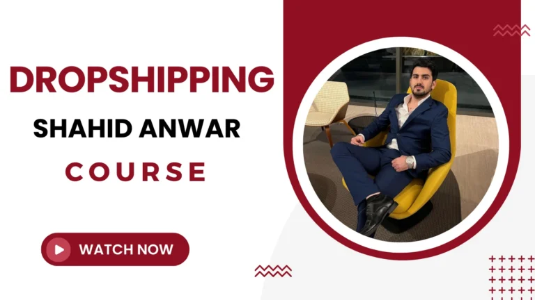 Shahid Anwar Dropshipping Course